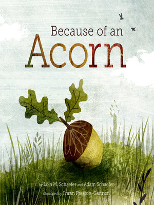 cover image of Because of an Acorn